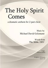 The Holy Spirit Comes Two-Part Mixed choral sheet music cover